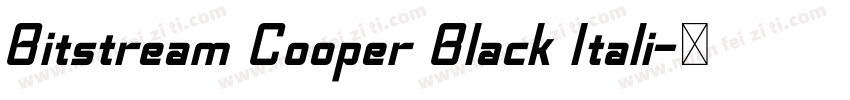 Bitstream Cooper Black Itali字体转换